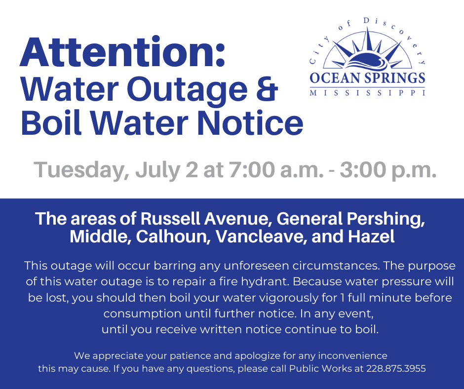 Water Outage Boil Water Notice 070124